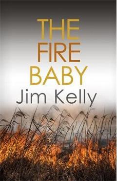 Coperta cărții 'Fire Baby - Jim Kelly'