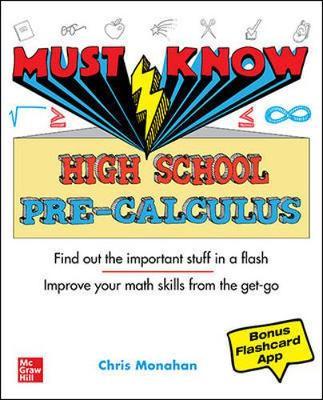 Must Know High School Pre-Calculus - Christopher 