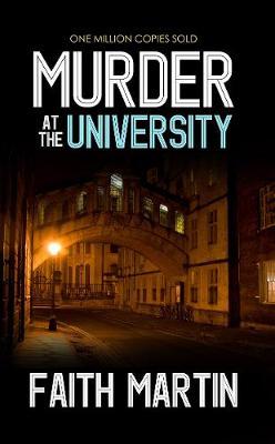 Murder at the University - Faith Martin