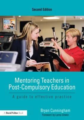 Mentoring Teachers in Post-Compulsory Education - Bryan Cunningham