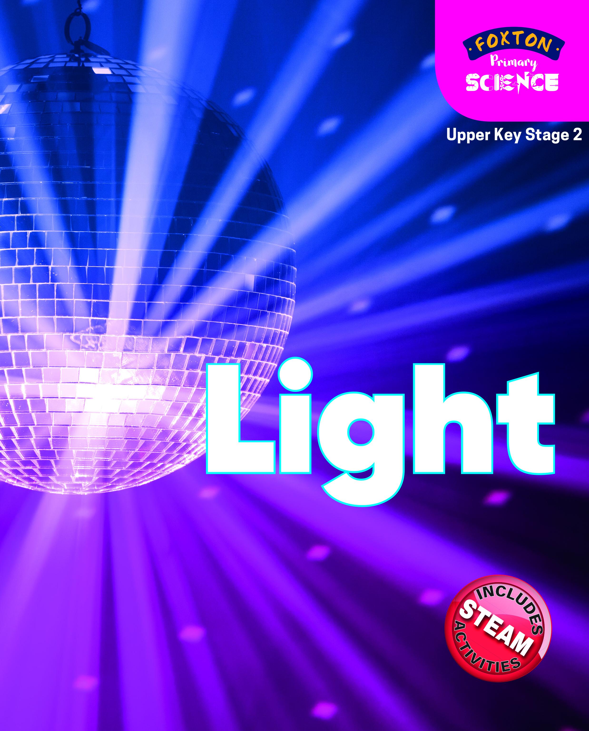 Foxton Primary Science: Light (Upper KS2 Science) - Nichola Tyrrell
