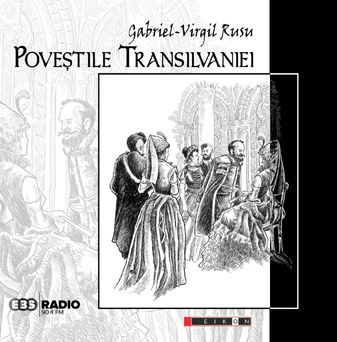 Povestile Transilvaniei Vol.1 - Gabriel-Virgil Rusu