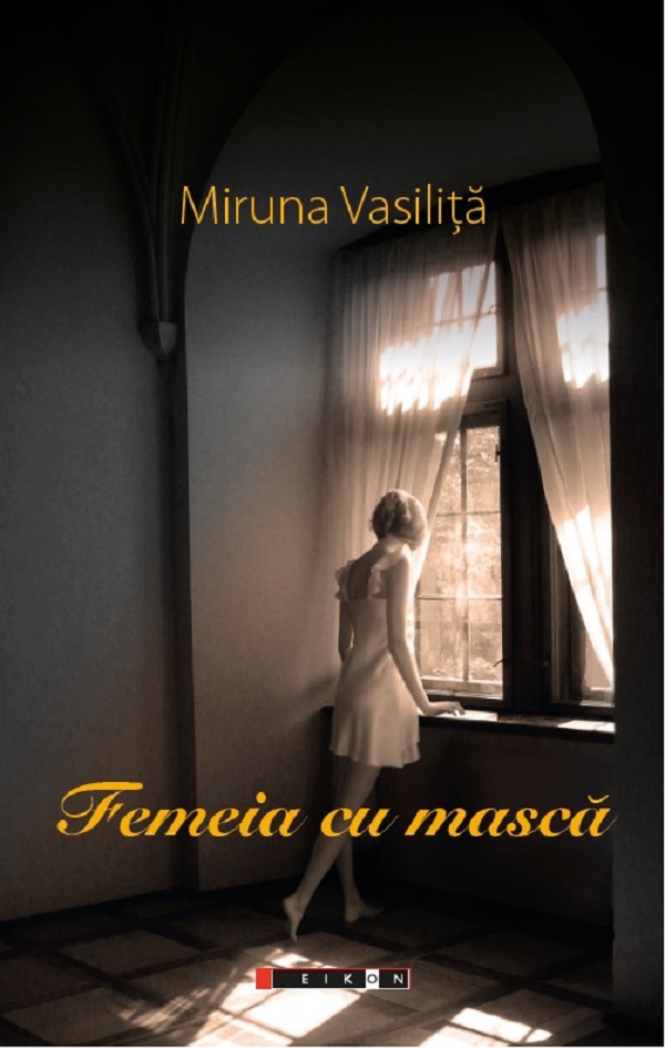 Femeia cu masca - Miruna Vasilita