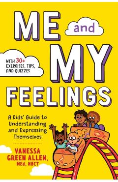 Me and My Feelings - Vanessa Green Allen