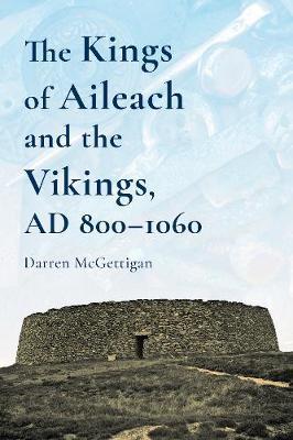 Kings of Ailech and the Vikings - Darren McGettigan