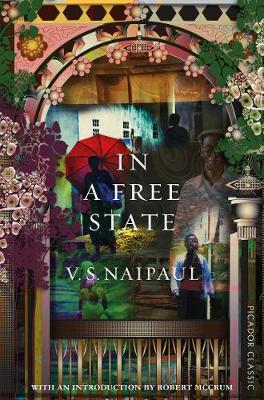 In a Free State - V S Naipaul