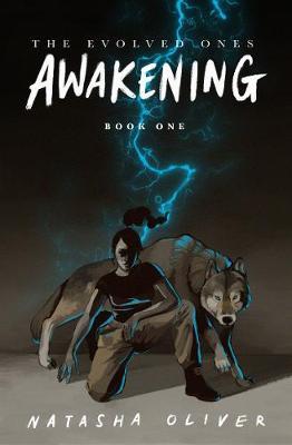 Evolved Ones: Awakening (Book One) - N Oliver