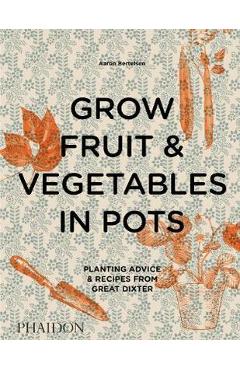 Poza produsului Grow Fruit & Vegetables in Pots - Aaron Bertelsen