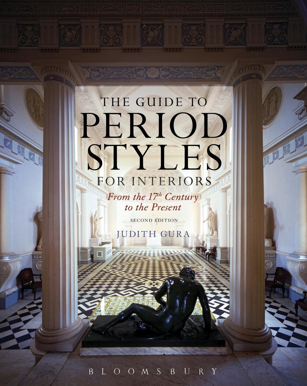 Guide to Period Styles for Interiors - Judith Gura