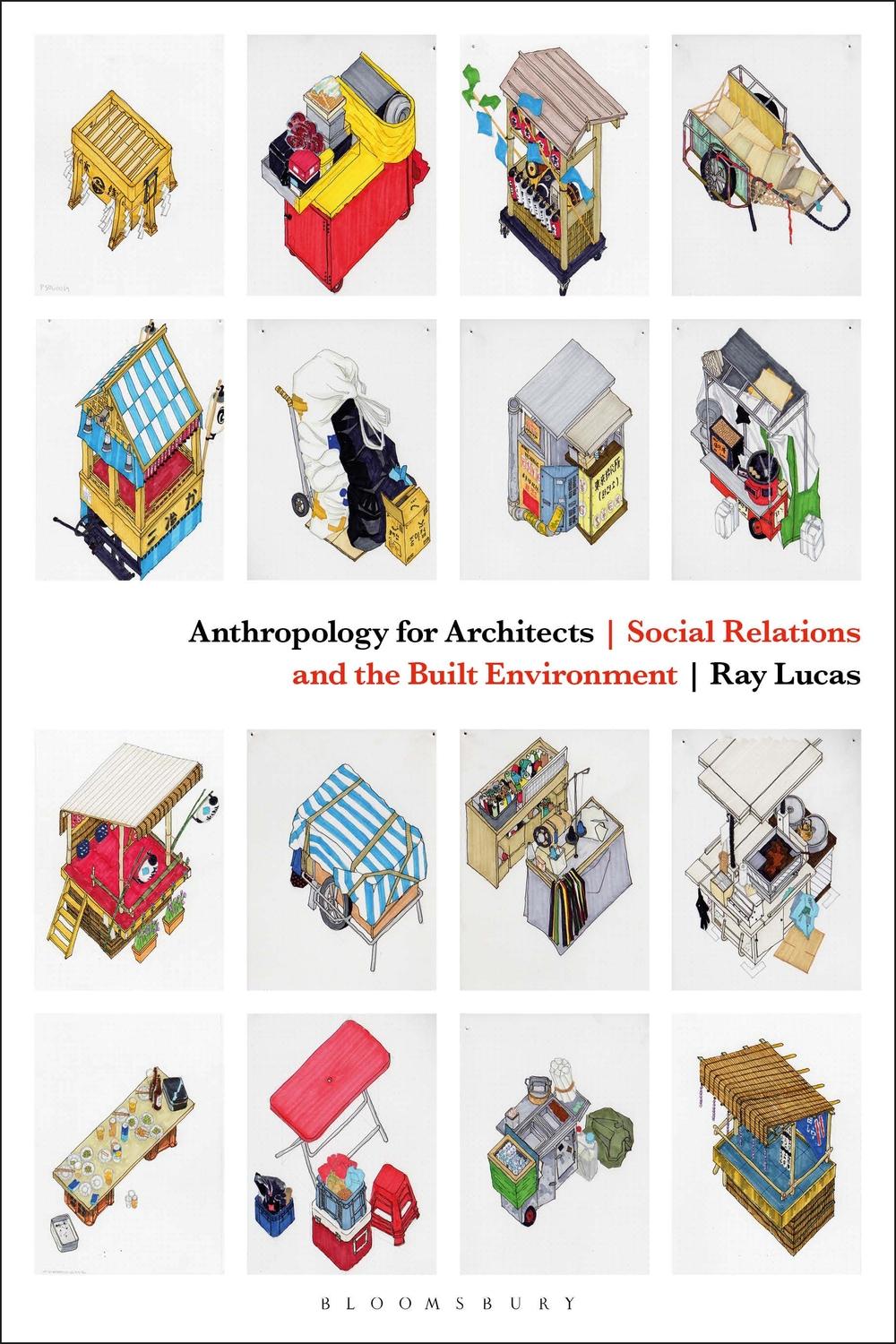 Anthropology for Architects - Ray Lucas