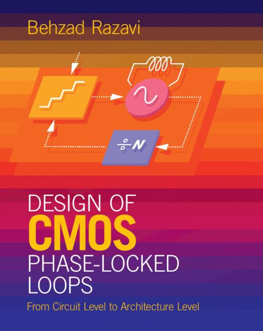 Design of CMOS Phase-Locked Loops - Behzad Razavi