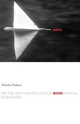 Anti-Book - Nicholas Thoburn