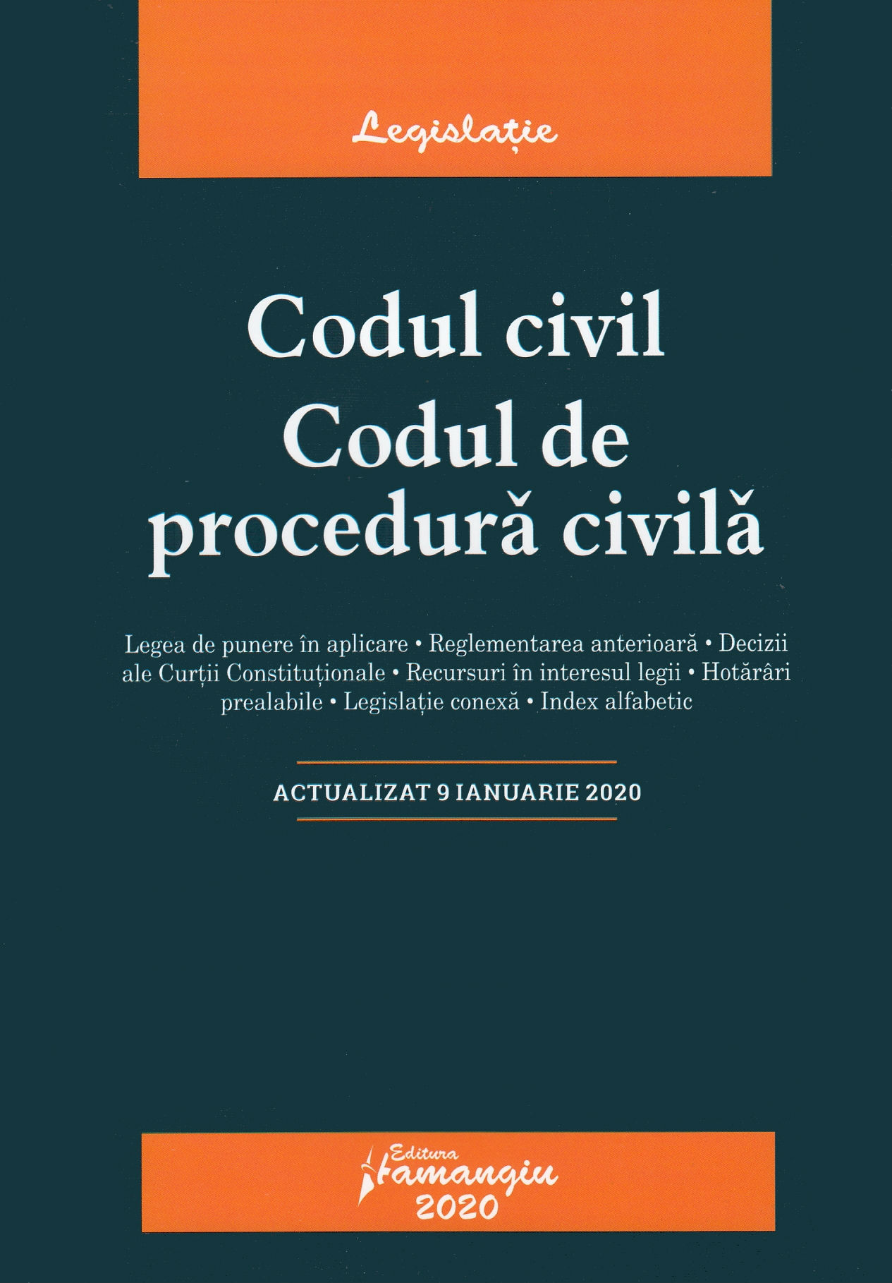 Codul civil. Codul de procedura civila. Act. 9 ianuarie 2020