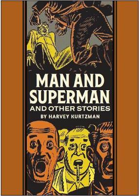 Man And Superman And Other Stories - Harvey Kurtzman