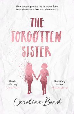The Forgotten Sister - Caroline Bond