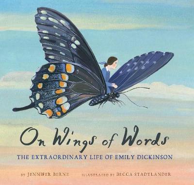 On Wings of Words - Jennifer Berne