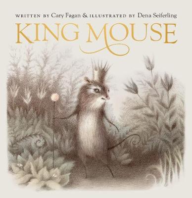 King Mouse - Cary Fagan