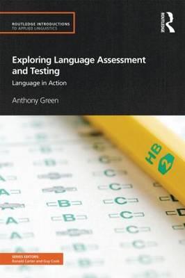 Exploring Language Assessment and Testing - Anthony Green