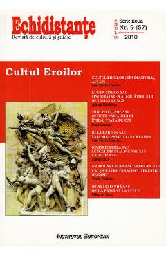 Poza produsului Revista Echidistante. Cultul eroilor - Nr.9 / 2010