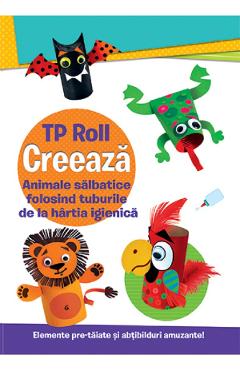 Poza produsului Creeaza. Animale salbatice folosind tuburile de la hartia igienica