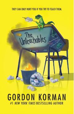 Coperta cărții 'Unteachables - Gordon Korman'