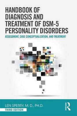 Handbook of Diagnosis and Treatment of DSM-5 Personality Dis - Len Sperry