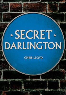 Secret Darlington - Chris Lloyd