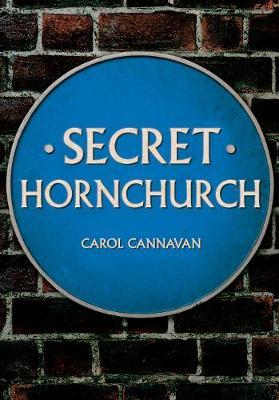 Secret Hornchurch - Carol Cannavan