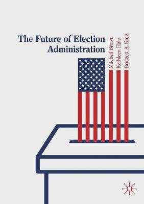 Future of Election Administration -  Brown