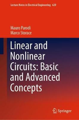 Linear and Nonlinear Circuits: Basic and Advanced Concepts -  Parodi