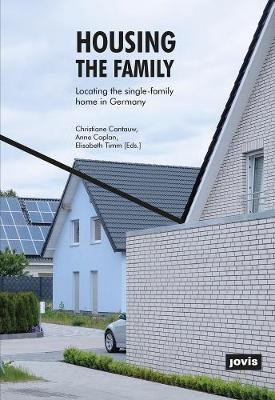 Housing the Family - Christiane Canatauw