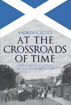 At the Crossroads of Time - Andrew C. Scott