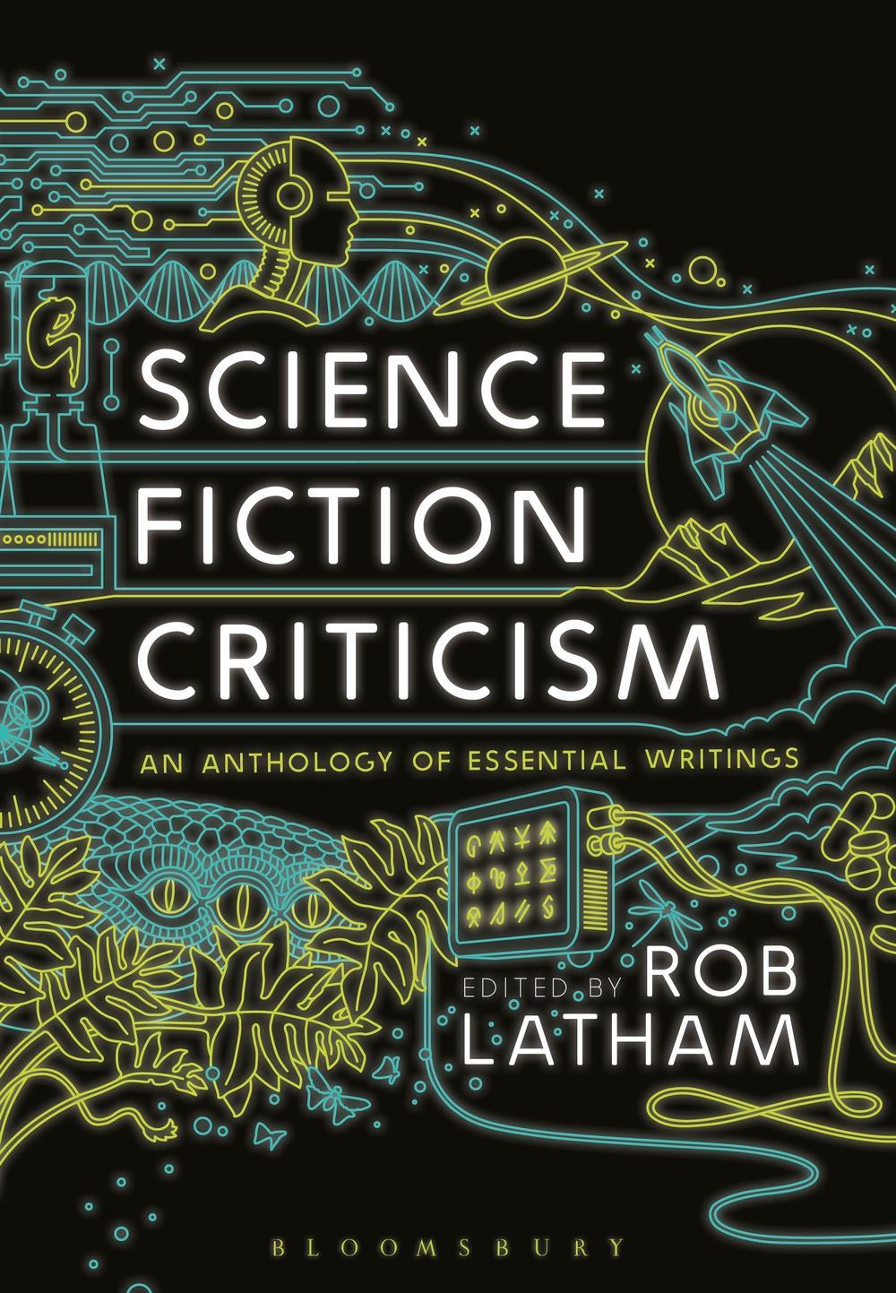 Science Fiction Criticism - Rob Latham