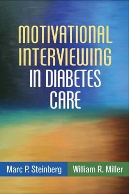 Motivational Interviewing in Diabetes Care - Marc P. Steinberg