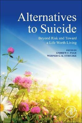 Alternatives to Suicide - Andrew Page