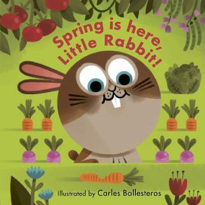 Spring Is Here, Little Rabbit! - Matthew Morgan
