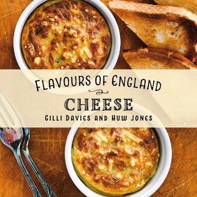 Flavours of England: Cheese - Gilli Davies