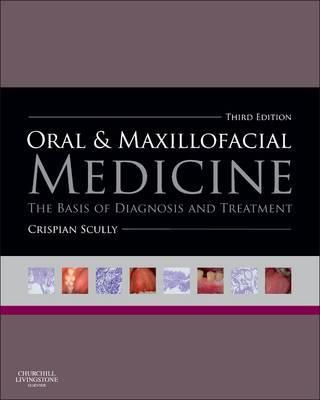 Oral and Maxillofacial Medicine - Crispian Scully