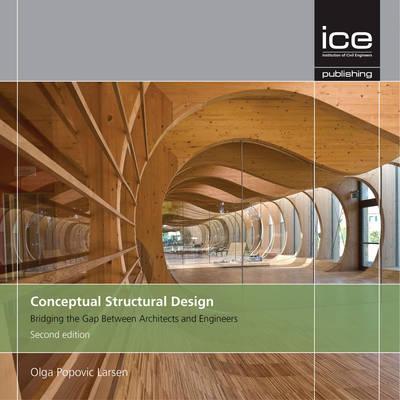 Conceptual Structural Design - Olga Popovic Larsen