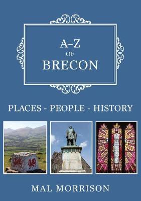 A-Z of Brecon - Mal Morrison
