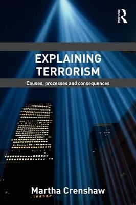 Explaining Terrorism - Martha Crenshaw