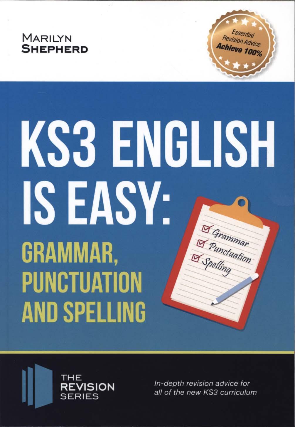 KS3: English is Easy - Grammar, Punctuation and Spelling. Co - Marilyn Shepherd