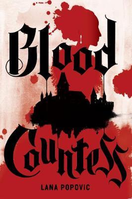 Blood Countess (Lady Slayers) - Lana Popovic