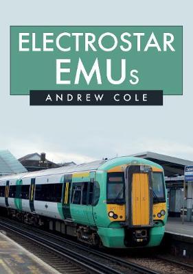 Electrostar EMUs - Andrew Cole