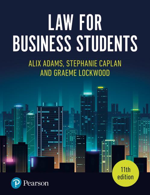 Law for Business Students, 11th Edition - Alix Adams