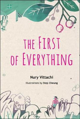 First Of Everything, The - Nury Vittachi