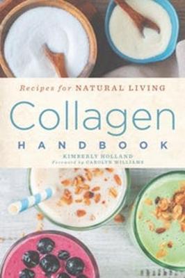 Collagen Handbook - Kimberly Holland