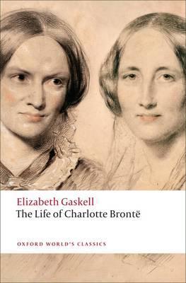 Life of Charlotte Bronte - Elizabeth Gaskell