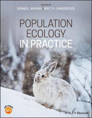 Population Ecology in Practice - Dennis L. Murray