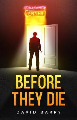 Before They Die - David Barry